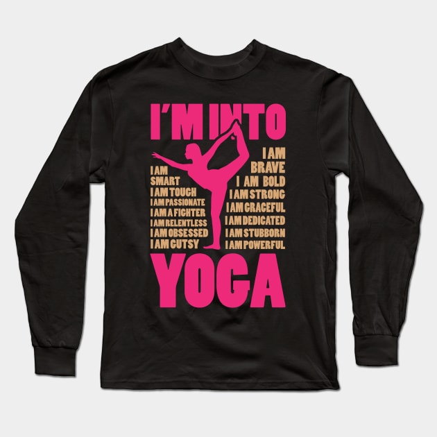 Positive Karma I’m Into Yoga Long Sleeve T-Shirt by GuiltlessGoods